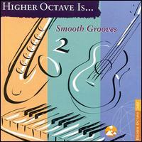 Craig Chaquico Higher Octave Is...Smooth Grooves 2
