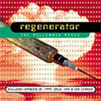 Regenerator The Millennia Mixes