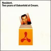 Tilt Resident: Two Years Of Oakenfold At Cream (CD 1)