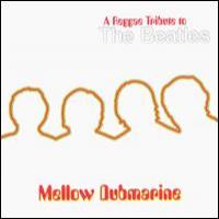 The Heptones Mellow Dubmarine: A Reggae Tribute To The Beatles (CD 1)