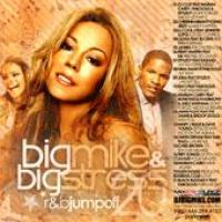 Jaheim Big Mike & Big Stress - R&B Jumpoff 20