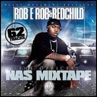 Nas Rob E Rob & Redchild - The Official Nas Mixtape