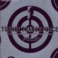 Angel One Tunnel Trance Force Vol. 25 (CD 1)