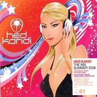 Armand van Helden Hed Kandi: The Mix - Summer 2006 (Cd 1)