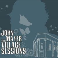 MAYER John The Village Sessions