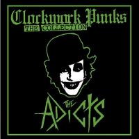 The Adicts Clockwork Punks: The Collection
