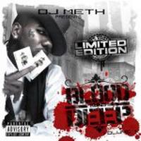 Juice DJ Meth Presents: Blood Runs Deep Vol.1 (Bootleg)