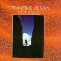 Steve Roach Dreamtime Return (2 CD)