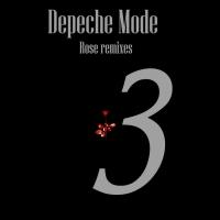 Depeche Mode Rose Remixes Vol. 3