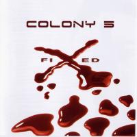 Colony 5 Fixed (2 CD)