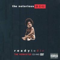 Notorious B.I.G. Ready to Die: The Remaster