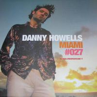 Bent Danny Howells: Miami 27 (Vinyl)