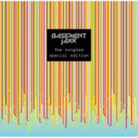 Basement Jaxx Ft. Dizzee Rascal The Singles (Bonus CD)