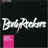 Bodyrockers I Like the Way (single)