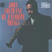 John Coltrane My Favorite Things (Remastered)