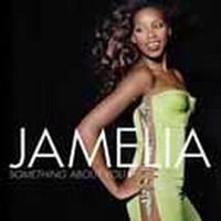 Jamelia Something About You (Single)