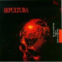 Sepultura Beneath The Remains (Limited Edition)