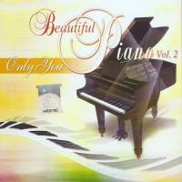 Various Artists Beautiful Piano, Vol. 2: Only You