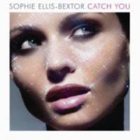Sophie Ellis Bextor Catch You (maxi)