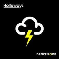 The Holloways Dancefloor (maxi)