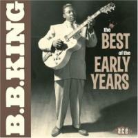 B.B. King The Best Of The Early Years
