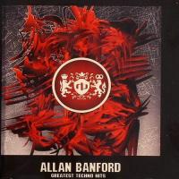 Allan Banford Greatest Techno Hits