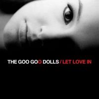Goo Goo Dolls Let Love In: Live & Inmate (Bonus DVD)