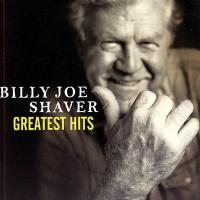 Billy Joe Shaver Greatest Hits