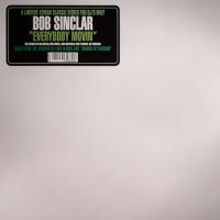 Bob Sinclar Everybody Movin` (Maxi)