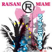 Noir Raisani Miami Sessions (CD 2)