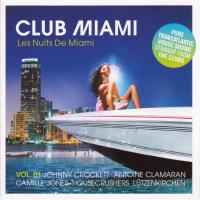 Antoine Clamaran Club MIami: Les Nuits De Miami Vol.1 (2CD)