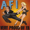 AFI Very Proud of Ya