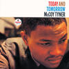 McCoy Tyner Today and Tomorrow