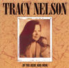 Tracy Nelson In the Here and Now