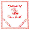Downchild Blues Band We Deliver