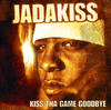 Jadakiss Kiss Tha Game Goodbye