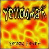 Yellowman Yellow Fever