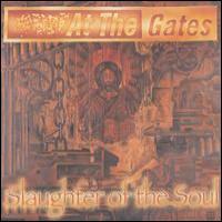 At The Gates Slaughter Of The Soul