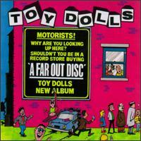 Toy Dolls A Far Out Disc