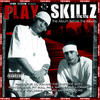 Play N Skillz The album Before the album