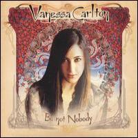 Vanessa Carlton Be Not Nobody