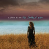 Cathie Ryan The Farthest Wave