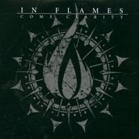 In Flames Come Clarity