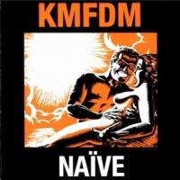 KMFDM Naive
