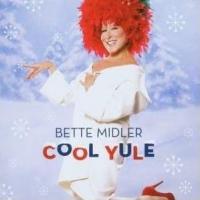 Bette Midler Cool Yule