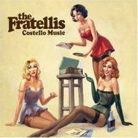 The Fratellis Costello Music