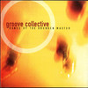 Groove Collective Dance Of The Drunken Master
