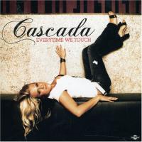 Cascada Everytime We Touch