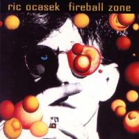 Ric Ocasek Fireball Zone