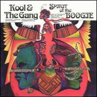 Kool & The Gang Spirit of the Boogie